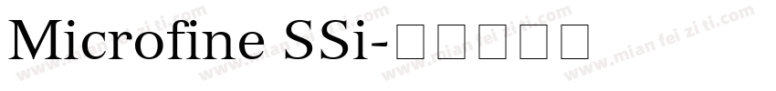 Microfine SSi字体转换